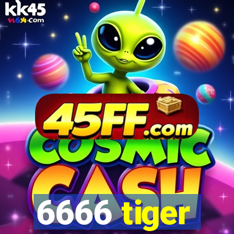 6666 tiger